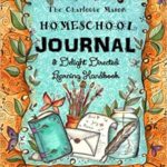 The Charlotte Mason Homeschool Journal